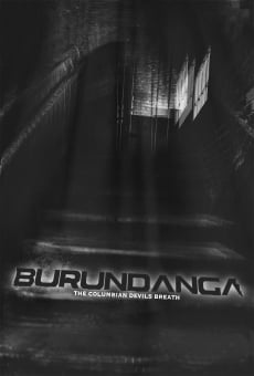 Película: Burundanga: The Columbian Devil's Breath
