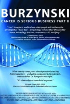 Burzynski: Cancer Is Serious Business, Part II gratis