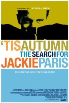 'Tis Autumn: The Search for Jackie Paris online free