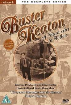 Buster Keaton: A Hard Act to Follow