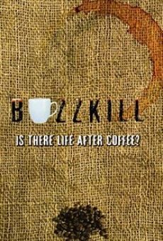 Película: Buzzkill: Is There Life After Coffee?