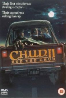 C.H.U.D. II - Bud the Chud online streaming