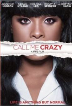 Call Me Crazy: A Five Film online streaming