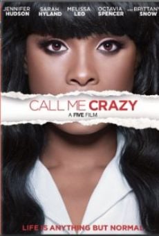 Call Me Crazy: A Five Film Online Free