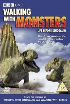 Walking with Monsters (2005)