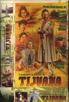 Camino largo a Tijuana (1988)