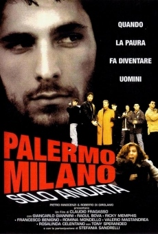 Palermo - Milano solo andata online streaming