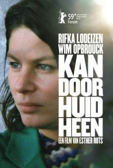 Kan door huid heen (2009)