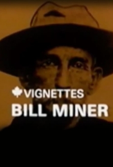 Película: Canada Vignettes: Bill Miner