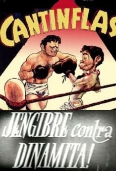 Cantinflas Jengibre contra dinamita (1939)