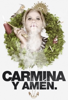 Carmina y amén. online streaming