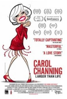 Carol Channing: Larger Than Life on-line gratuito