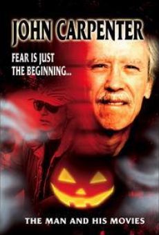 Película: Carpenter: El miedo es sólo el comienzo... El hombre y sus películas