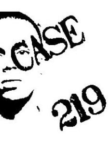 Case 219 online streaming
