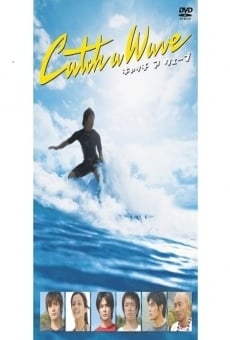Catch a Wave (2006)