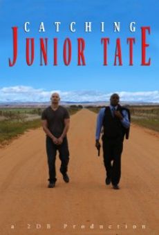 Catching Junior Tate (2015)