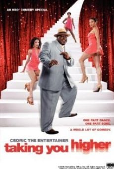 Cedric the Entertainer: Taking You Higher on-line gratuito