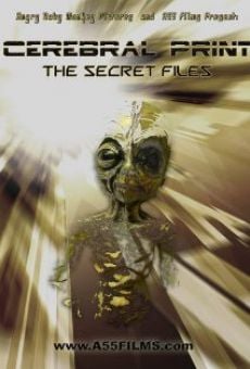 Película: Cerebral Print: The Secret Files