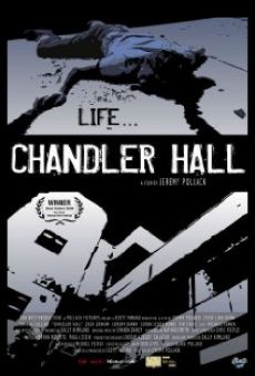 Chandler Hall online streaming