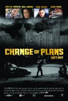Película: Change of Plans God's Way