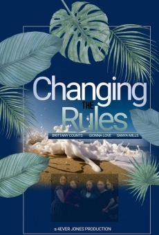 Changing the Rules II: The Movie (2019)