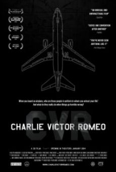 Charlie Victor Romeo online streaming
