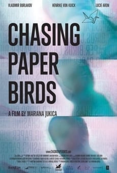 Película: Persiguiendo pájaros de papel