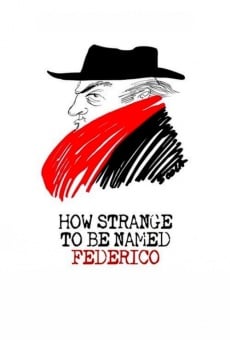 Qu'il est étrange de s'appeler Federico en ligne gratuit