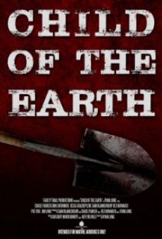 Película: Child of the Earth