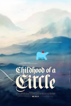Childhood of a Circle on-line gratuito