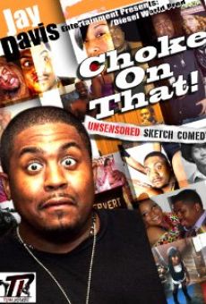 Choke on That (2012)