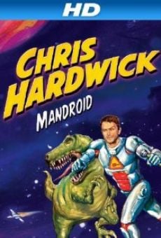 Película: Chris Hardwick: Mandroid