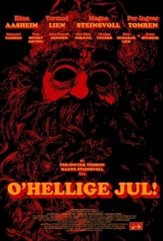 O'Hellige Jul! online streaming