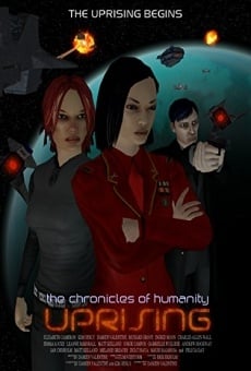 Chronicles of Humanity: Uprising online streaming