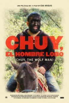 Película: Chuy, The Wolf Man