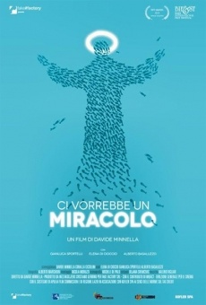 Película: Ci vorrebbe un miracolo