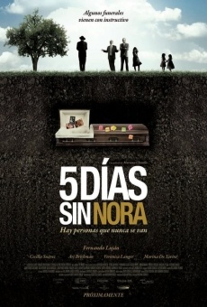 Película: Cinco días sin Nora