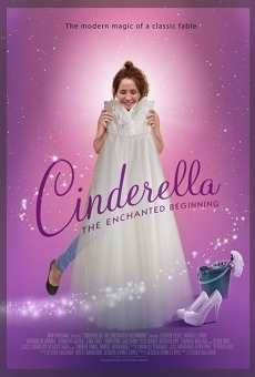 Cinderella: The Enchanted Beginning online free