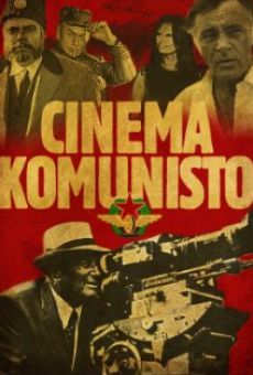 Película: Cinema Komunisto