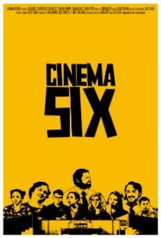 Cinema Six online streaming