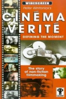 Cinéma Vérité: Defining the Moment online streaming