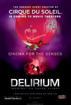 Cirque du Soleil: Delirium on-line gratuito