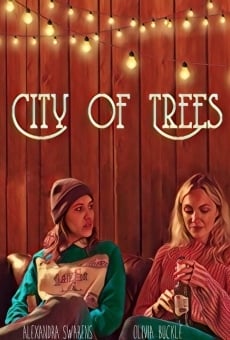 City of Trees online streaming