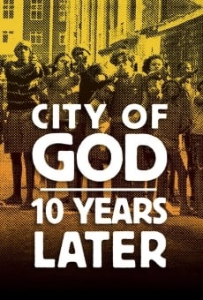 Película: Ciudad de Dios: 10 Años Después