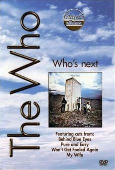 Classic Albums: The Who - Who's Next online streaming