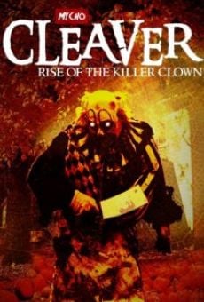 Película: Cleaver: Rise of the Killer Clown