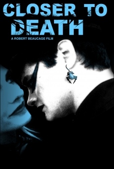 Closer to Death (2003)