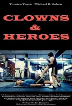 Clowns & Heroes (2013)