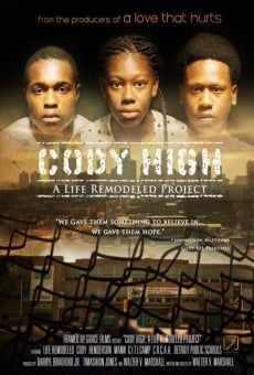 Cody High: A Life Remodeled Project online free