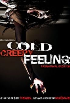 Cold Creepy Feeling